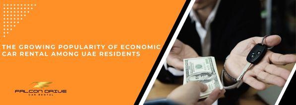 The Growing Popularity Of Economic Car Rental Among UAE Residents